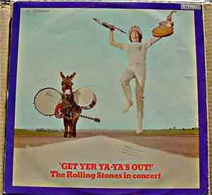 The Rolling Stones - Get Yer Ya-Ya's Out! - The Rolling Stones In Concert