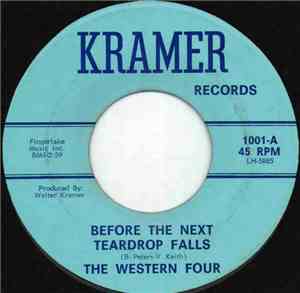 The Western Four - Before The Next Teardrop Falls