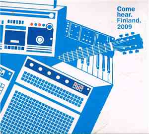 Various - Come Hear. Finland. 2009