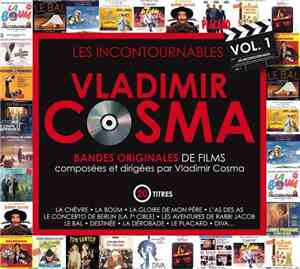 Vladimir Cosma - Les Incontournables Vol. 1