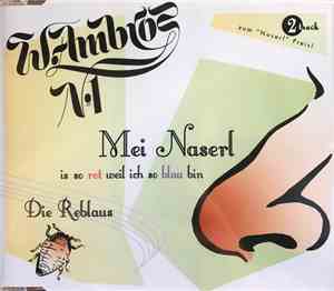 Wolfgang Ambros - Mei Naserl Ist So Rot Weil Ich So Blau Bin
