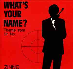 Zinno - What's Your Name?
