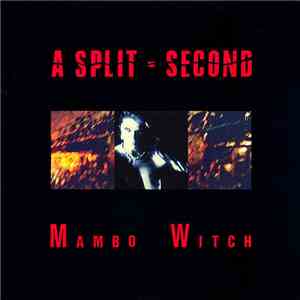 A Split - Second - Mambo Witch
