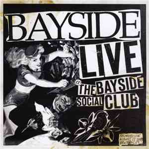 Bayside - Live @ The Bayside Social Club