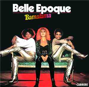 Belle Epoque - Bamalama