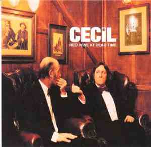 Cecil - Red Wine At Dead Time (CD1)