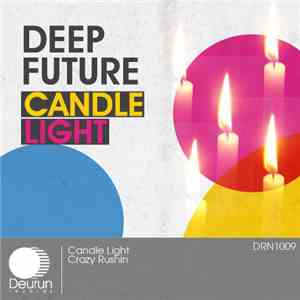 Deep Future - Candle Light EP