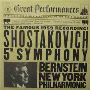 Dmitri Shostakovich, Leonard Bernstein, The New York Philharmonic Orchestra - Symphony No. 5, Op. 47