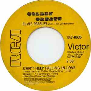 Elvis Presley With The Jordanaires - Can't Help Falling In Love / Rock-A-Hula Baby