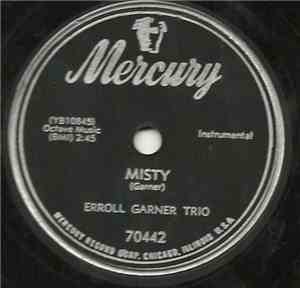 Erroll Garner Trio - Misty / Exactly Like You
