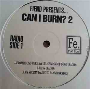 Fiend  - Presents: Can I Burn? 2