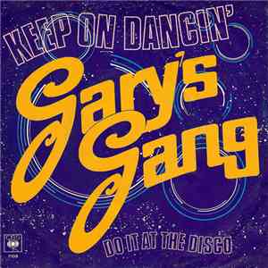 Gary's Gang - Keep On Dancin'
