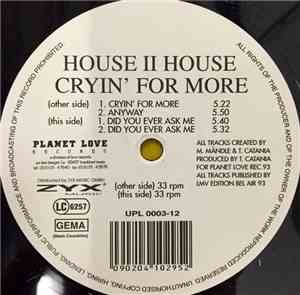 House II House - Cryin' For More