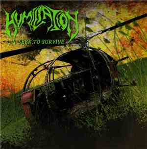 Humiliation  - Seek To Survive