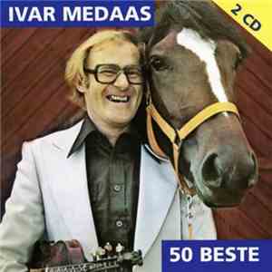 Ivar Medaas - 50 Beste