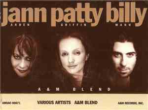 Jann Arden, Patty Griffin, Billy Mann - A&M Blend