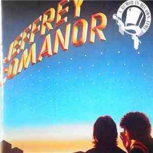 Jeffrey Comanor - A Rumor In His Own Time