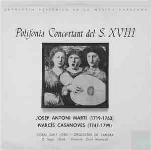 Josep Antoni Martí, Narcís Casanovas, Coral Sant Jordi - Polifonía Concertat Del S. XVIII