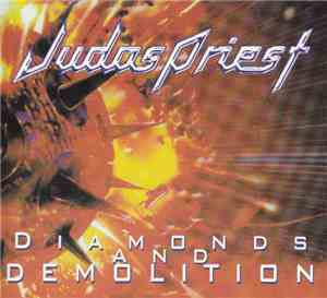 Judas Priest - Diamonds And Demolition