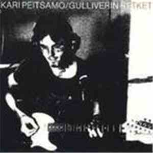 Kari Peitsamo - Gulliverin Retket