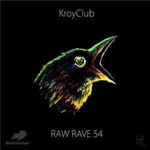 KroyClub - Raw Rave 54