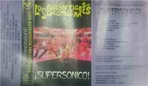 Los Auténticos Decadentes - ¡Supersonico!