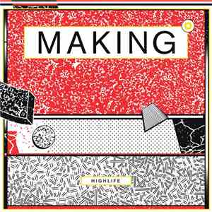 Making - Highlife