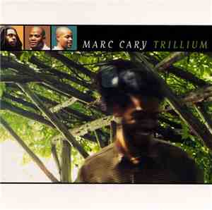 Marc Cary - Trillium