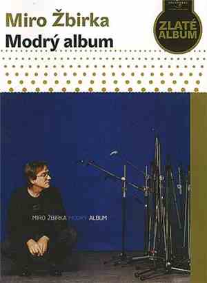 Miro Žbirka - Modrý Album