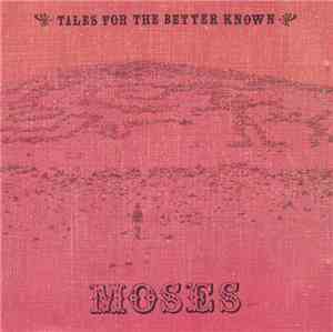 Moses  (Introducing) Dohber - Tales For The Better Known...