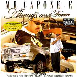 Mr. Capone-E - Always And Forever