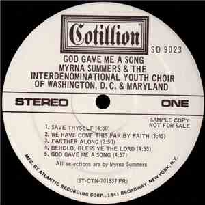 Myrna Summers & Interdenominational Youth Choir Of Washington, D.C & Maryland - God Gave Me A Song