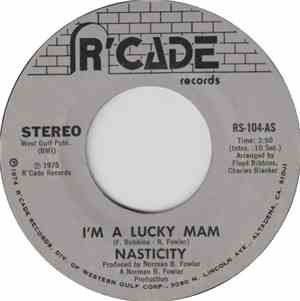 Nasticity - I'm A Lucky Man / I Need Somebody