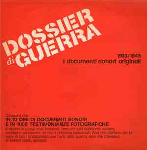 No Artist - Dossier di Guerra 1933/45 - I Documenti Sonori Originali (Disco DI Presentazione Dell'Opera)