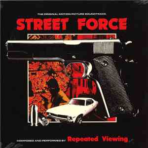 Repeated Viewing - Street Force