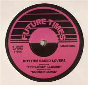 Rhythm Based Lovers - Frequency Illusion