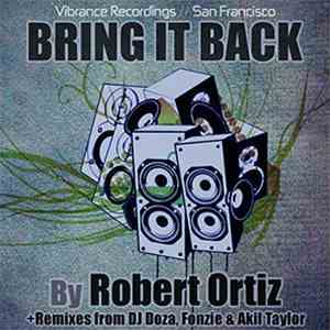 Robert Ortiz - Bring It Back EP