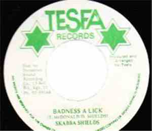 Skabba Shields - Badness A Lick