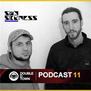 Sub Sickness - Double D Town Podcast 11