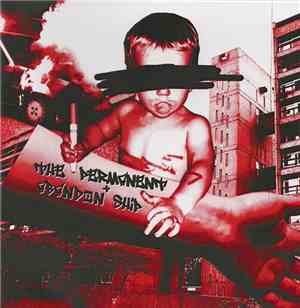 The Permanent / Abandon Ship - The Permanent + Abandon Ship