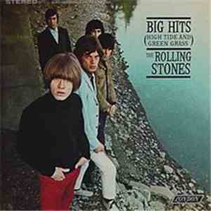 The Rolling Stones - Big Hits (High Tide And Green Grass)