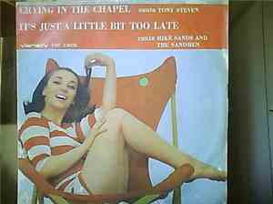 Tony Steven / Mike Sands And The Sandmen - Crying In The Chapel / It's Just A Little Bit Too Late