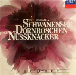Tschaikowsky - Schwanensee • Dornröschen • Nussknacker
