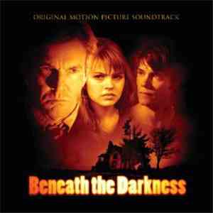Various - Beneath The Darkness - Original Motion Picture Soundtrack