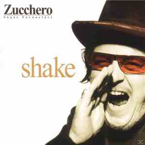 Zucchero - Shake