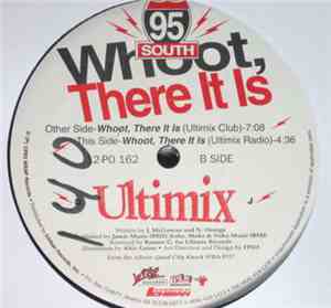 95 South - Whoot, There It Is (Ultimix)