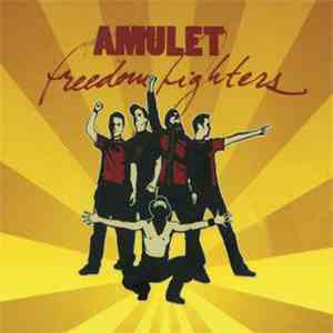 Amulet - Freedom Fighters