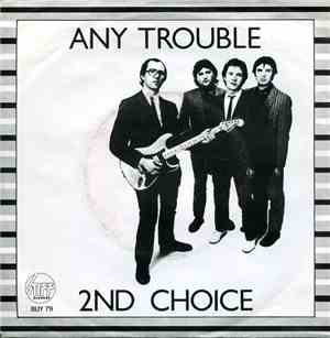 Any Trouble - Second Choice