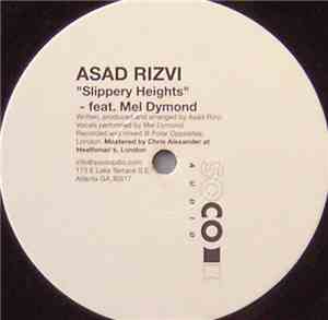 Asad Rizvi Feat. Mel Dymond - Slippery Heights