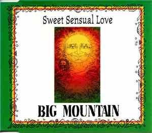Big Mountain - Sweet Sensual Love